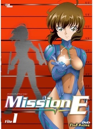 аниме Миссия-Е (Mission-E) 07.03.12