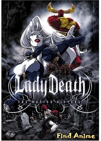 аниме Леди смерть (Lady Death: the Motion Picture) 02.05.12