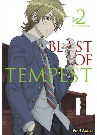 аниме Zetsuen no Tempest: The Civilization Blaster (Буря потерь: Истребление цивилизации) 10.11.15