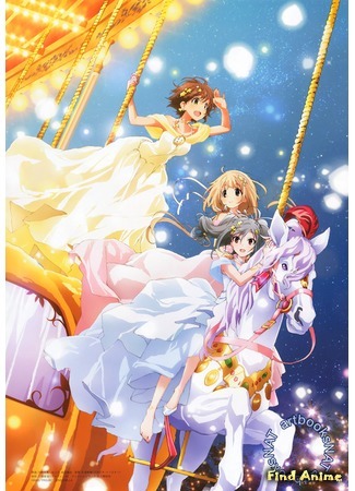 аниме Idolmaster: Cinderella Girls (Идолмастер: Девушки-Золушки) 10.05.16