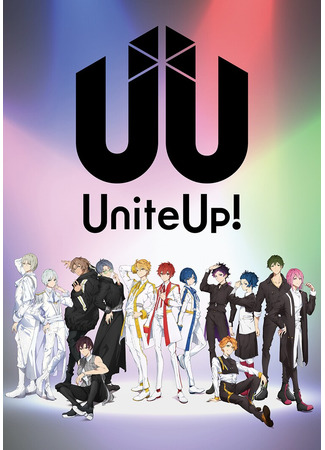 аниме Объединяйтесь! (UniteUp!) 07.01.23